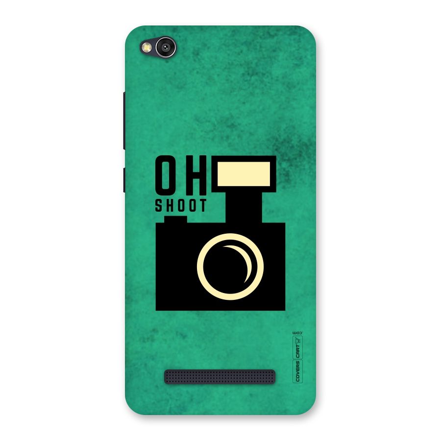 Oh Shoot Back Case for Redmi 4A