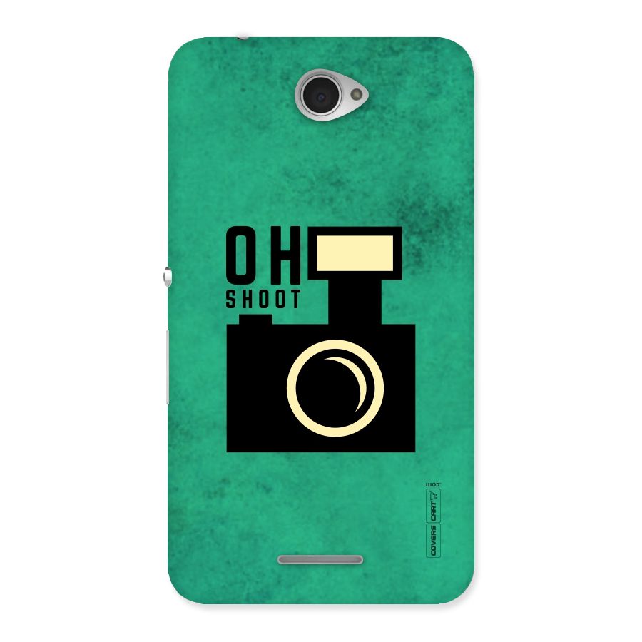 Oh Shoot Back Case for Sony Xperia E4