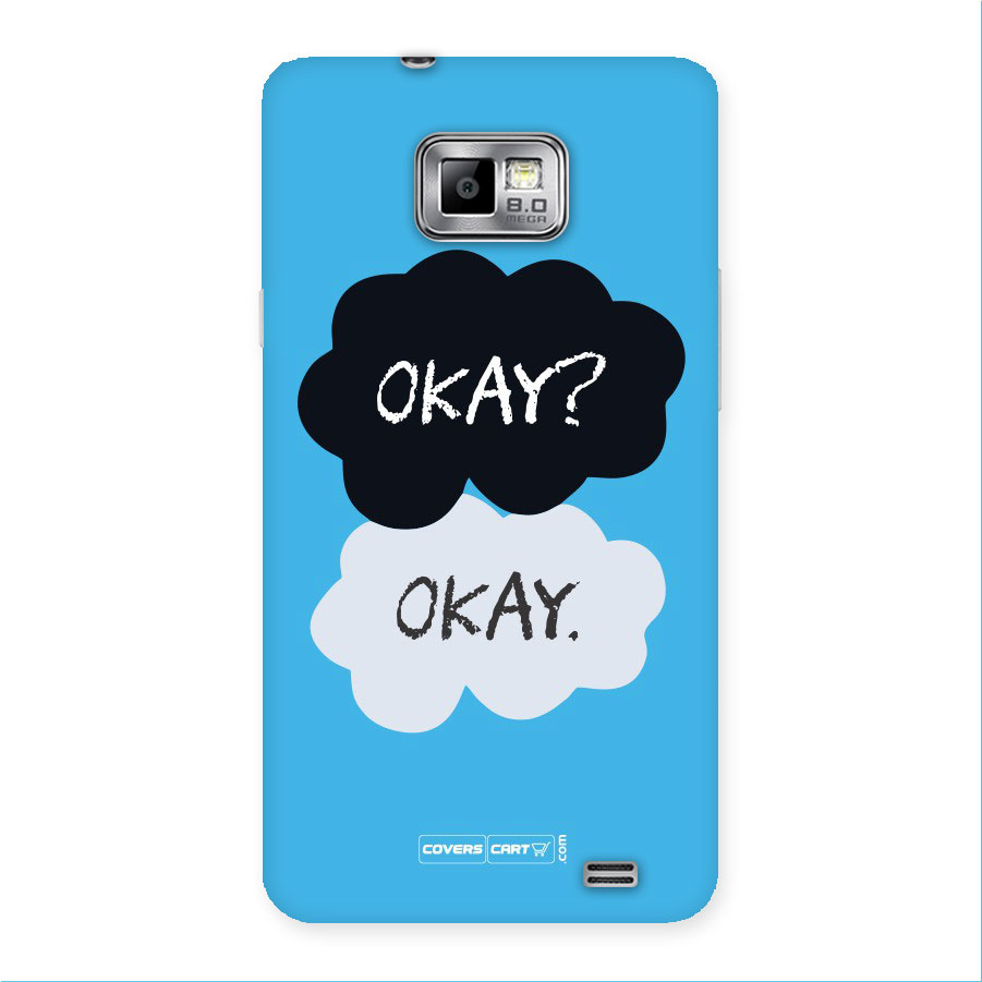 Okay Okay Back Case for Galaxy S2