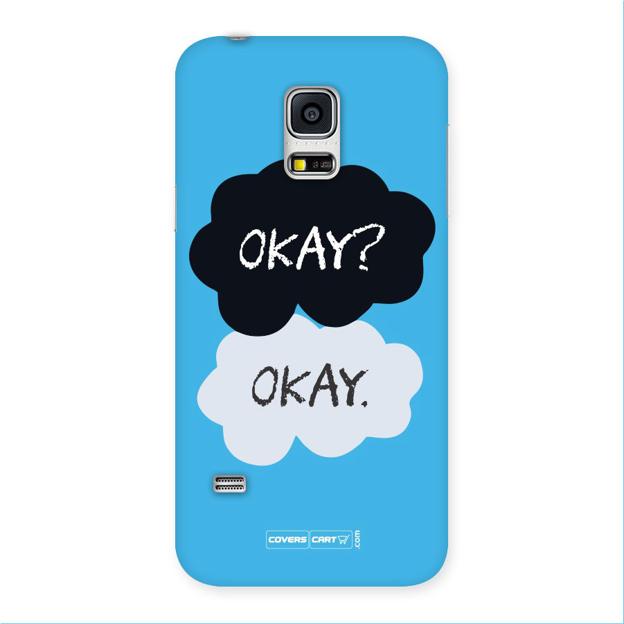 Okay Okay Back Case for Galaxy S5 Mini