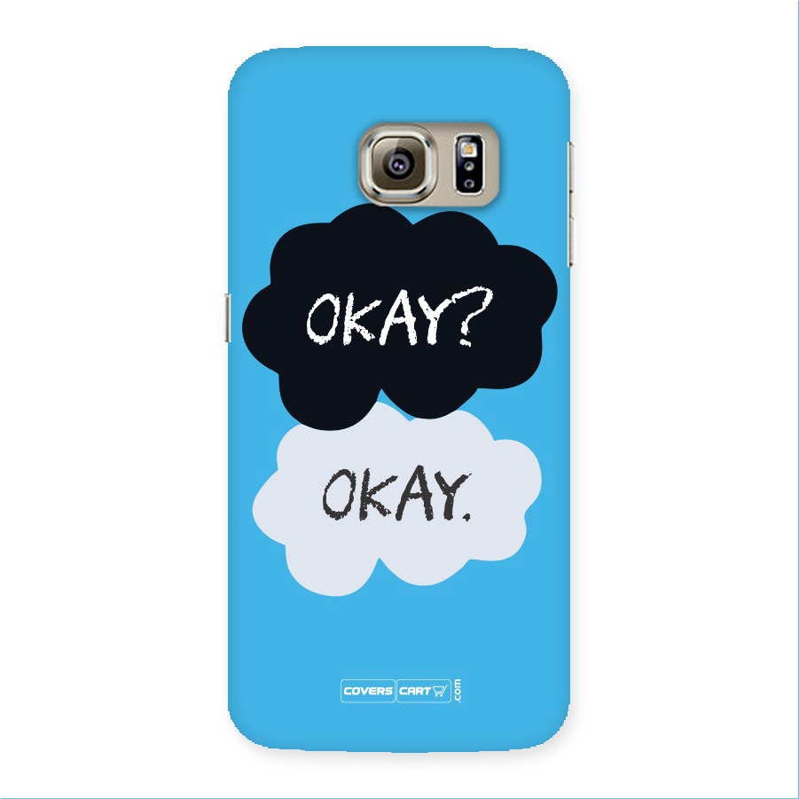Okay Okay Back Case for Galaxy S6 Edge Plus