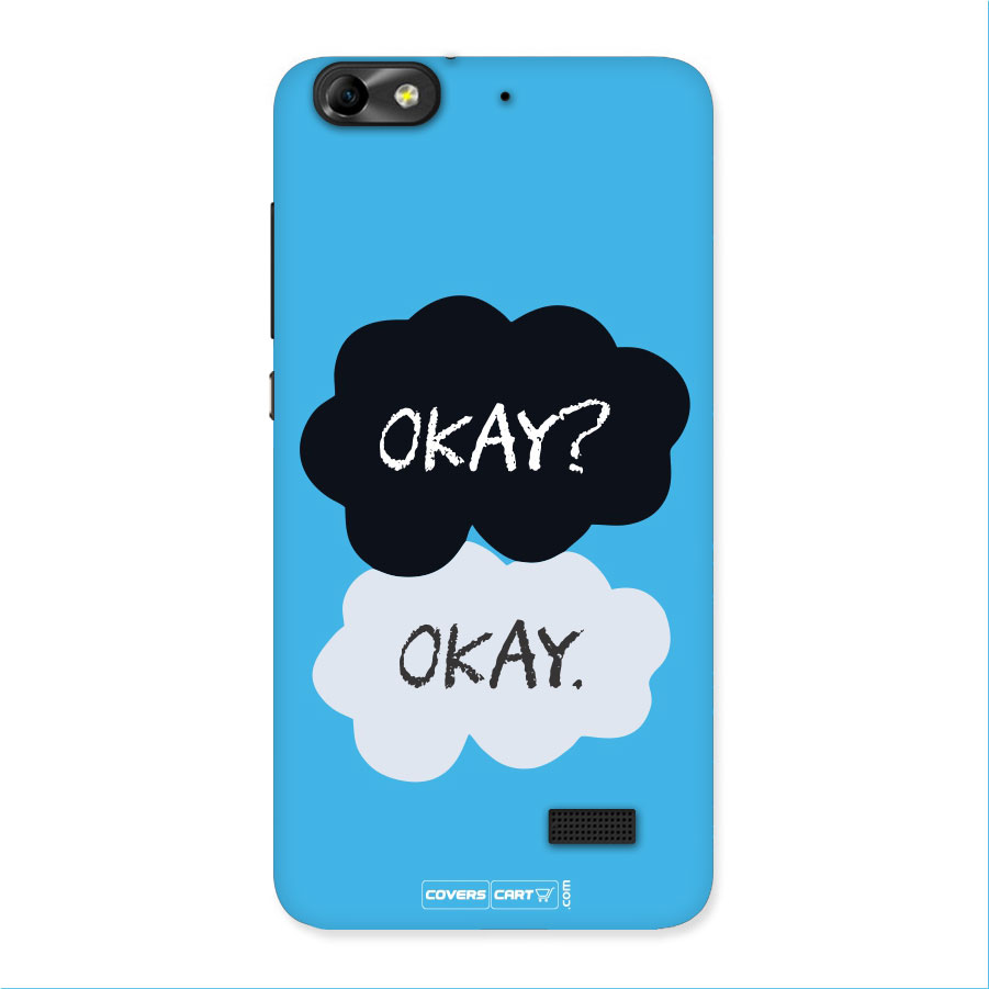 Okay Okay Back Case for Honor 4C