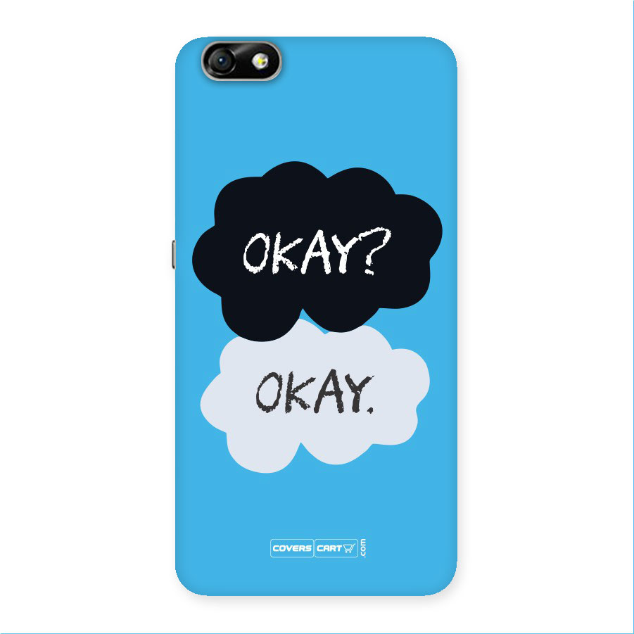 Okay Okay Back Case for Honor 4X