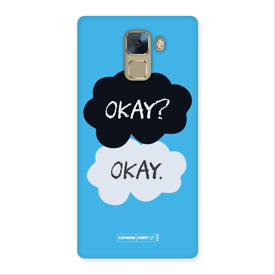Okay Okay Back Case for Honor 7