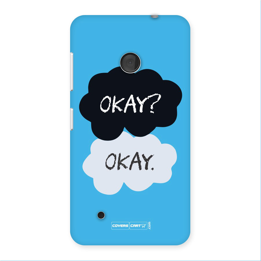 Okay Okay Back Case for Lumia 530