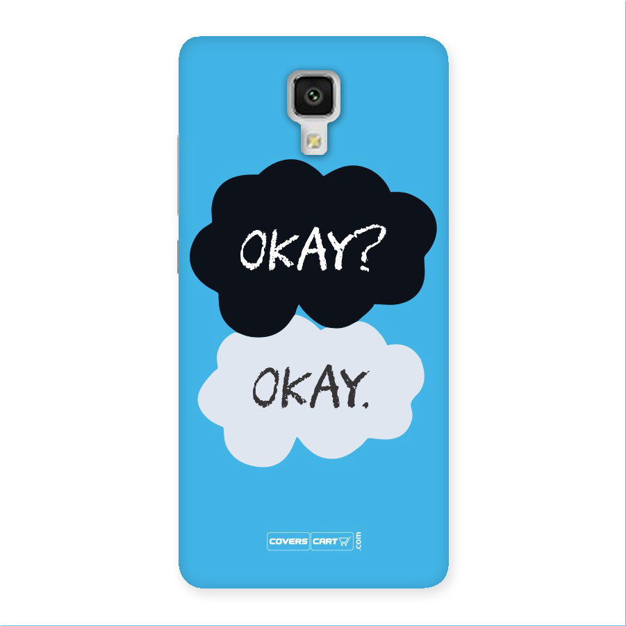 Okay Okay Back Case for Mi4