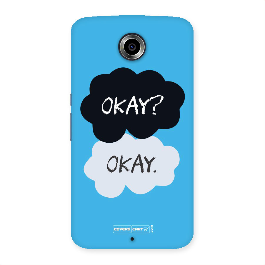 Okay Okay Back Case for Nexus 6
