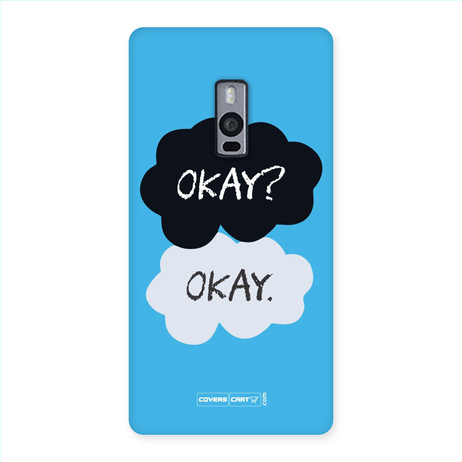 Okay Okay Back Case for Oneplus Two