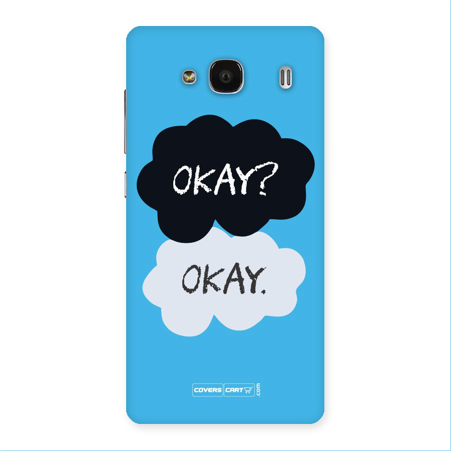 Okay Okay Back Case for Redmi 2