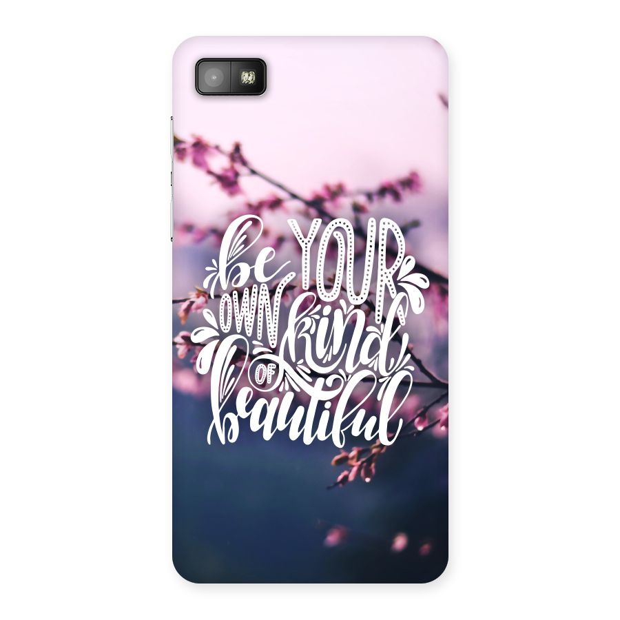Own Kind of Beautiful Back Case for Blackberry Z10