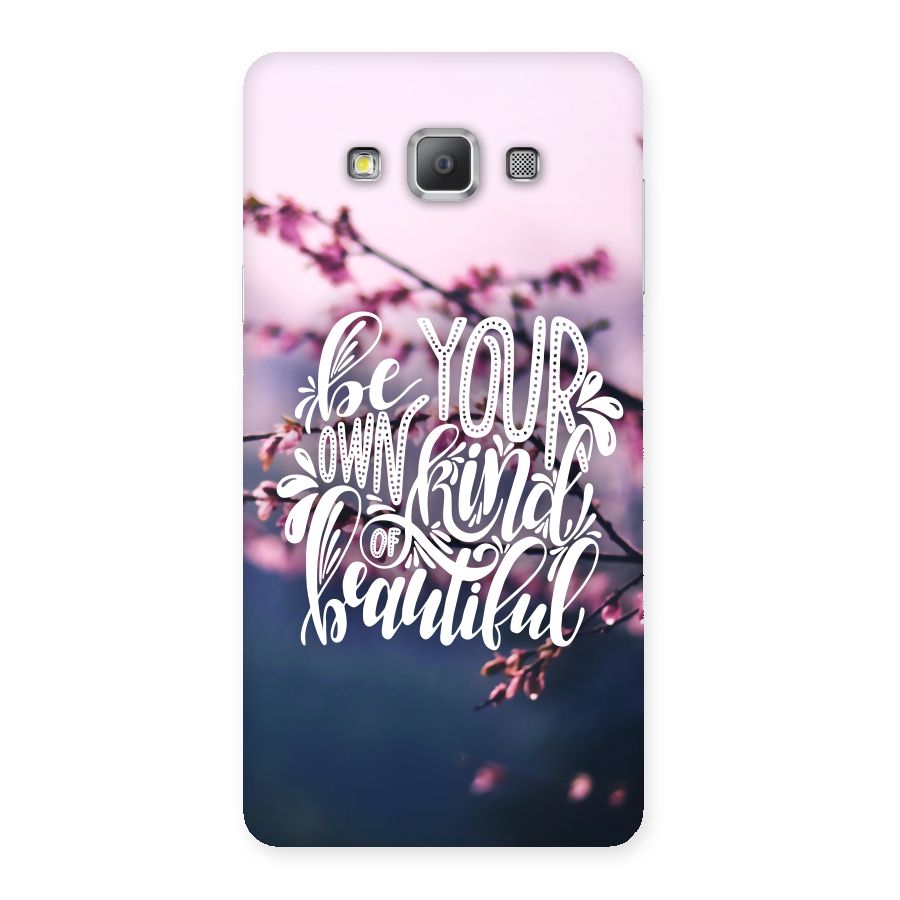 Own Kind of Beautiful Back Case for Galaxy A7