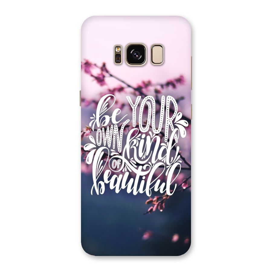 Own Kind of Beautiful Back Case for Galaxy S8