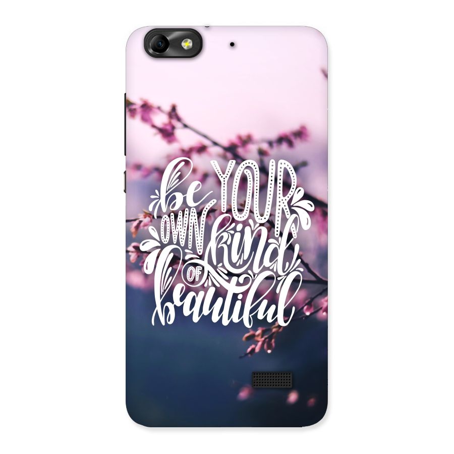 Own Kind of Beautiful Back Case for Honor 4C