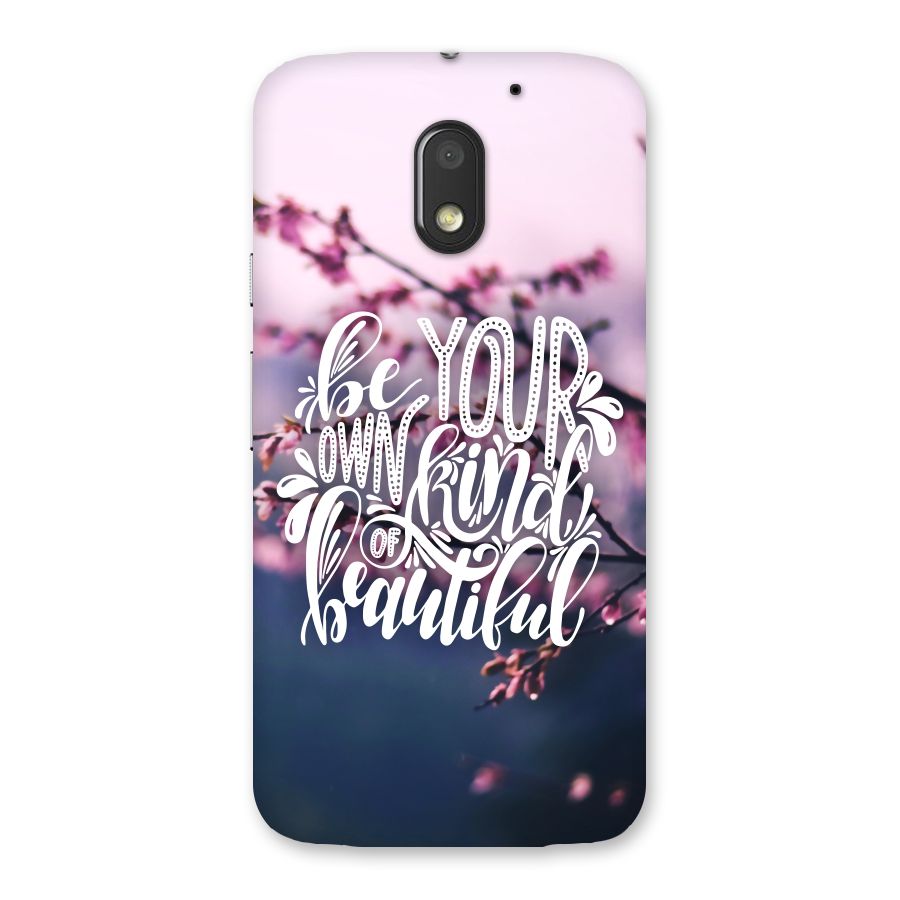 Own Kind of Beautiful Back Case for Moto E3 Power