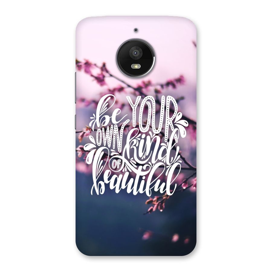 Own Kind of Beautiful Back Case for Moto E4 Plus