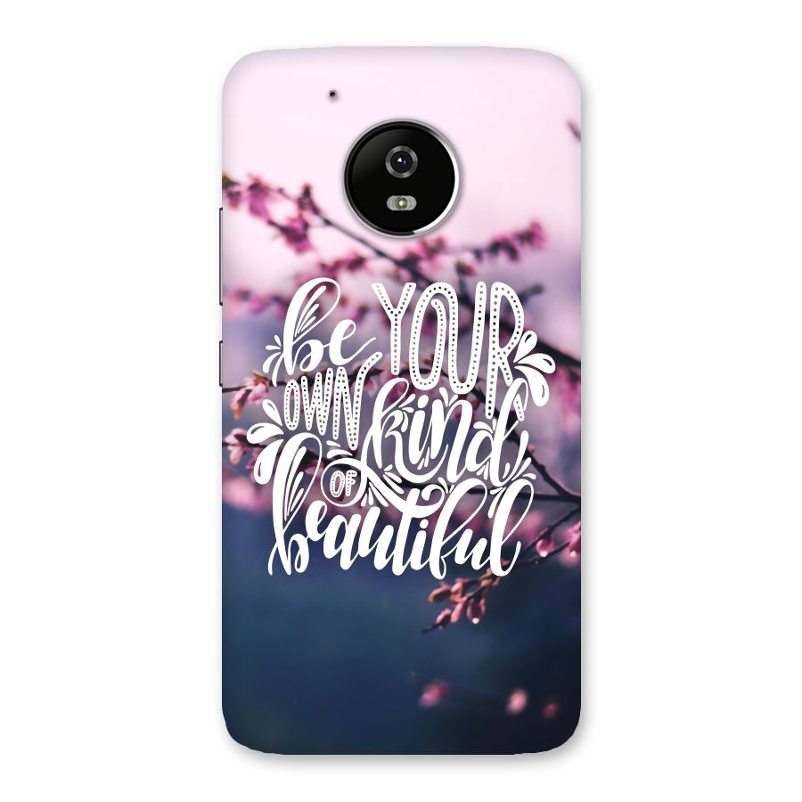 Own Kind of Beautiful Back Case for Moto G5
