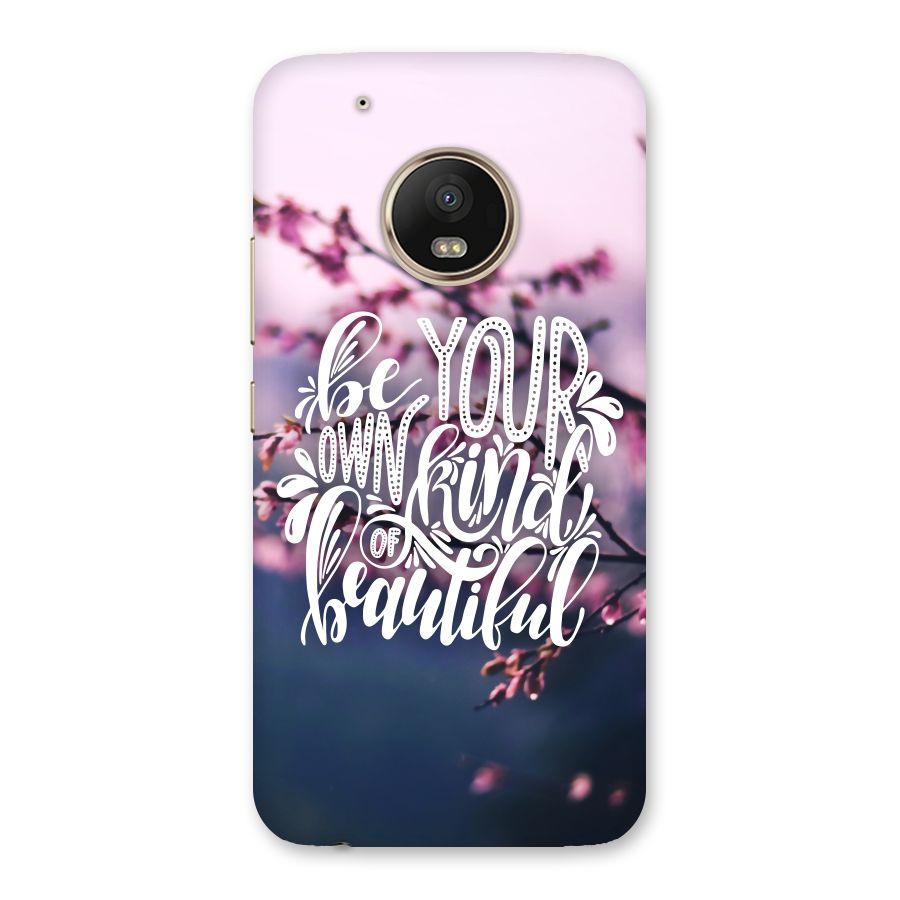 Own Kind of Beautiful Back Case for Moto G5 Plus