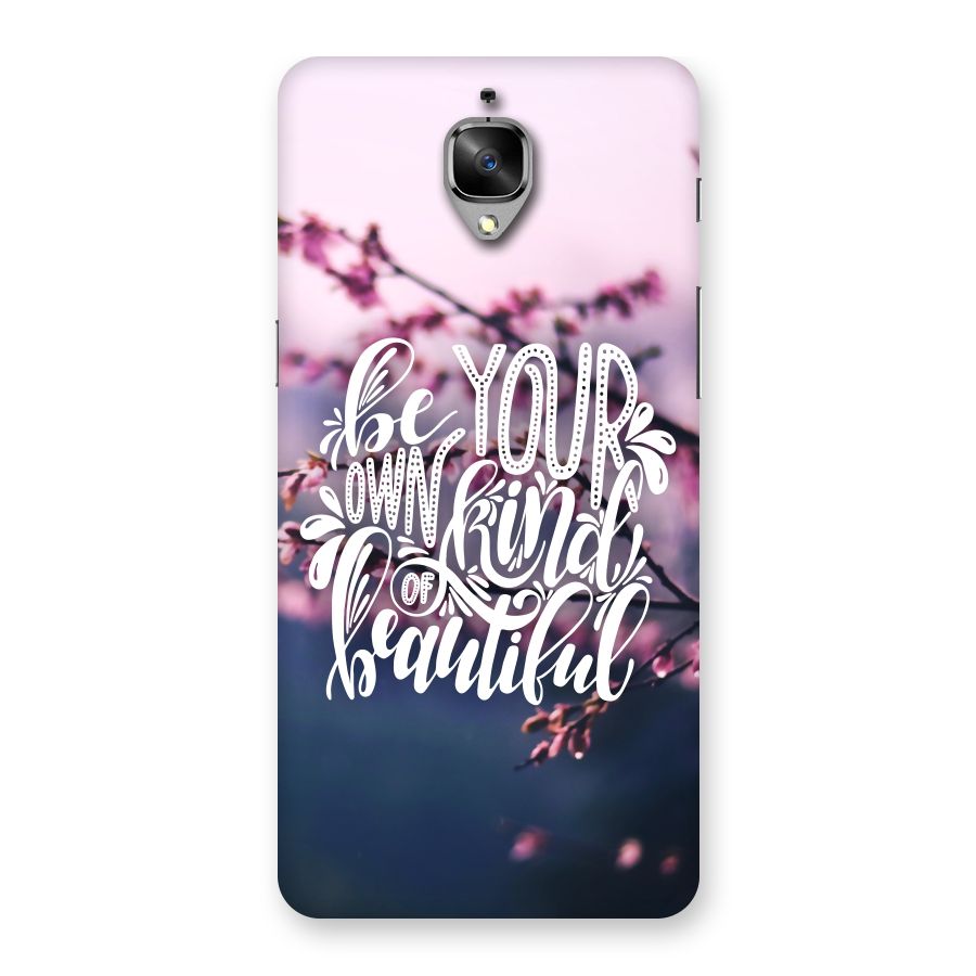 Own Kind of Beautiful Back Case for OnePlus 3T