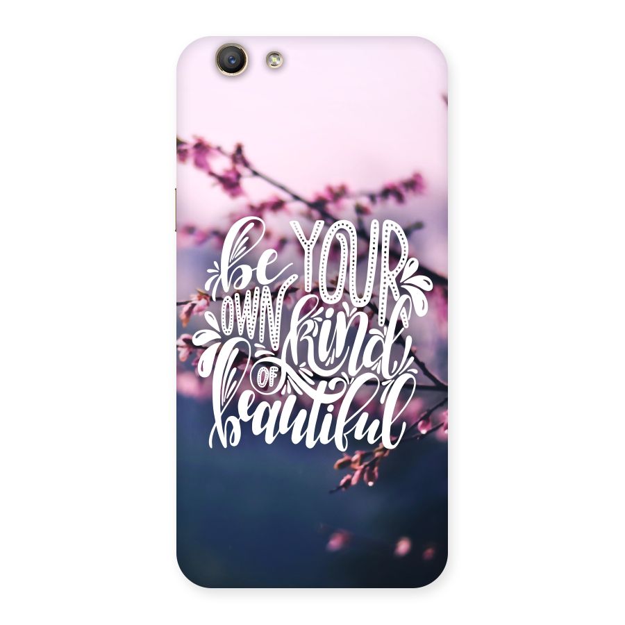 Own Kind of Beautiful Back Case for Oppo F1s