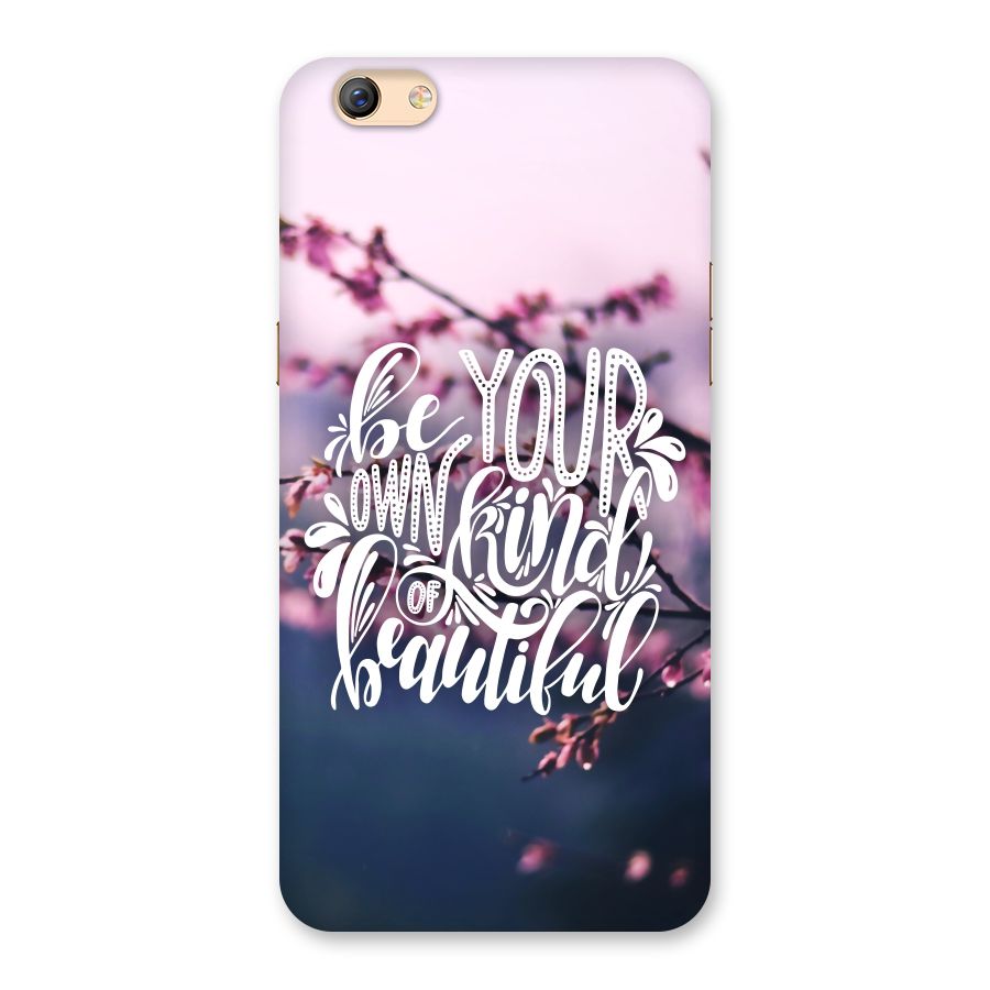 Own Kind of Beautiful Back Case for Oppo F3 Plus