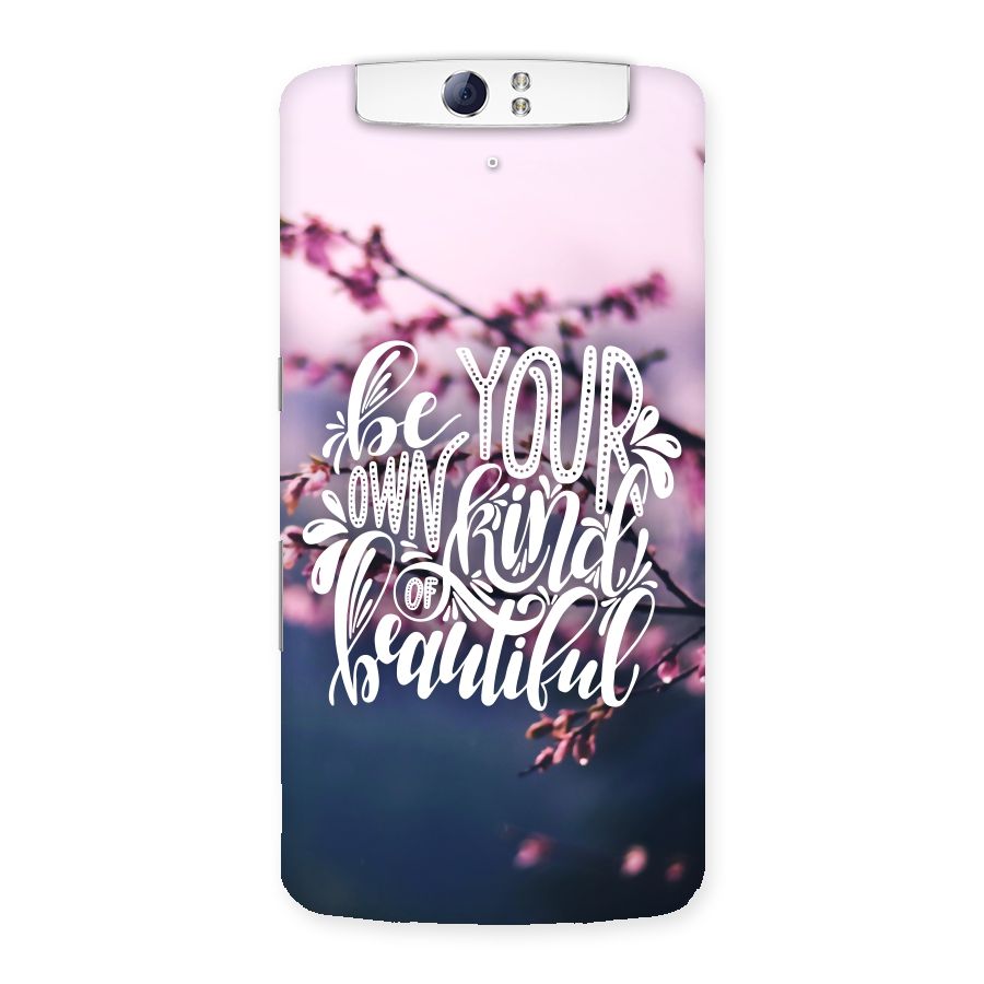 Own Kind of Beautiful Back Case for Oppo N1
