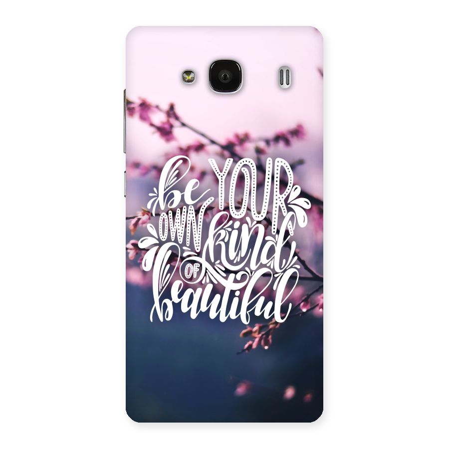Own Kind of Beautiful Back Case for Redmi 2s
