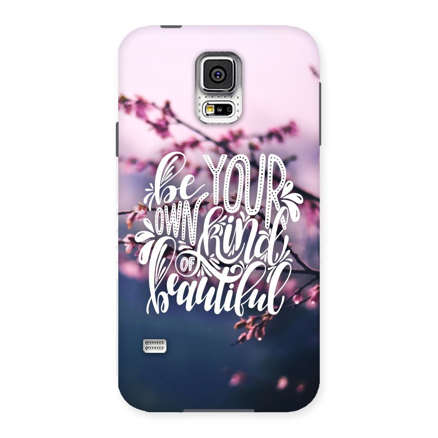 Own Kind of Beautiful Back Case for Samsung Galaxy S5