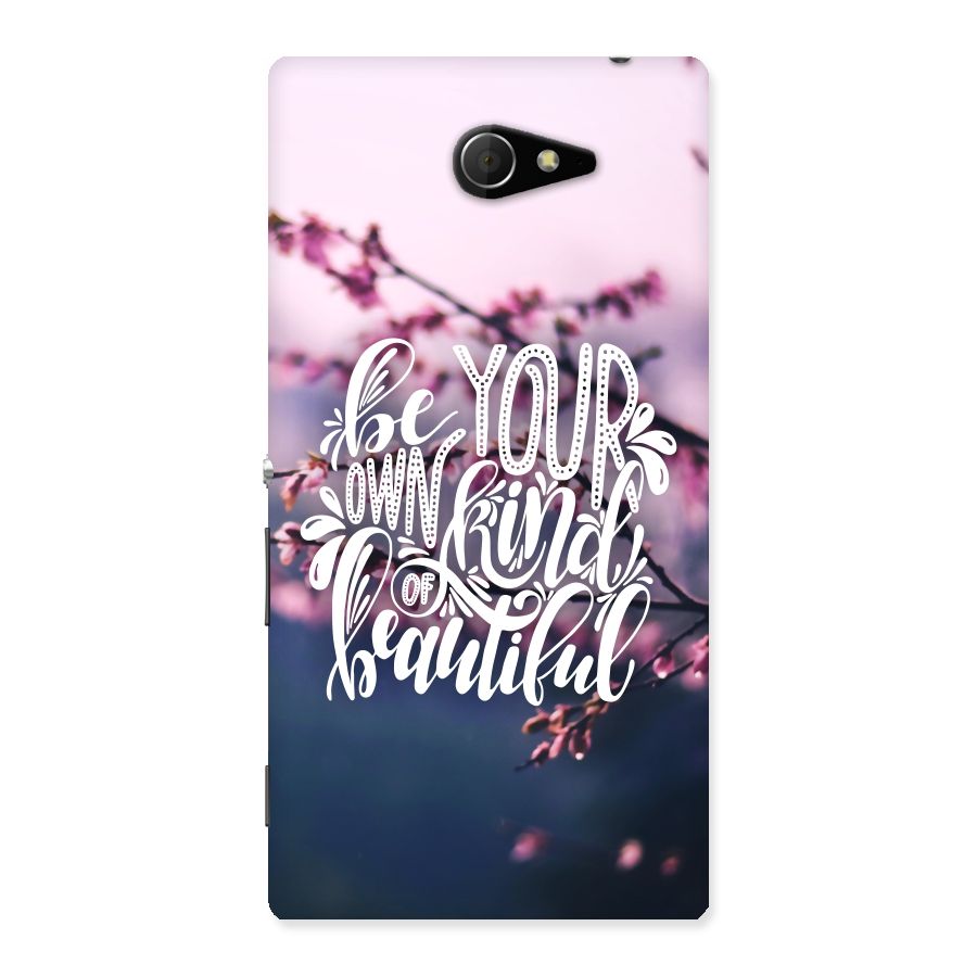 Own Kind of Beautiful Back Case for Sony Xperia M2