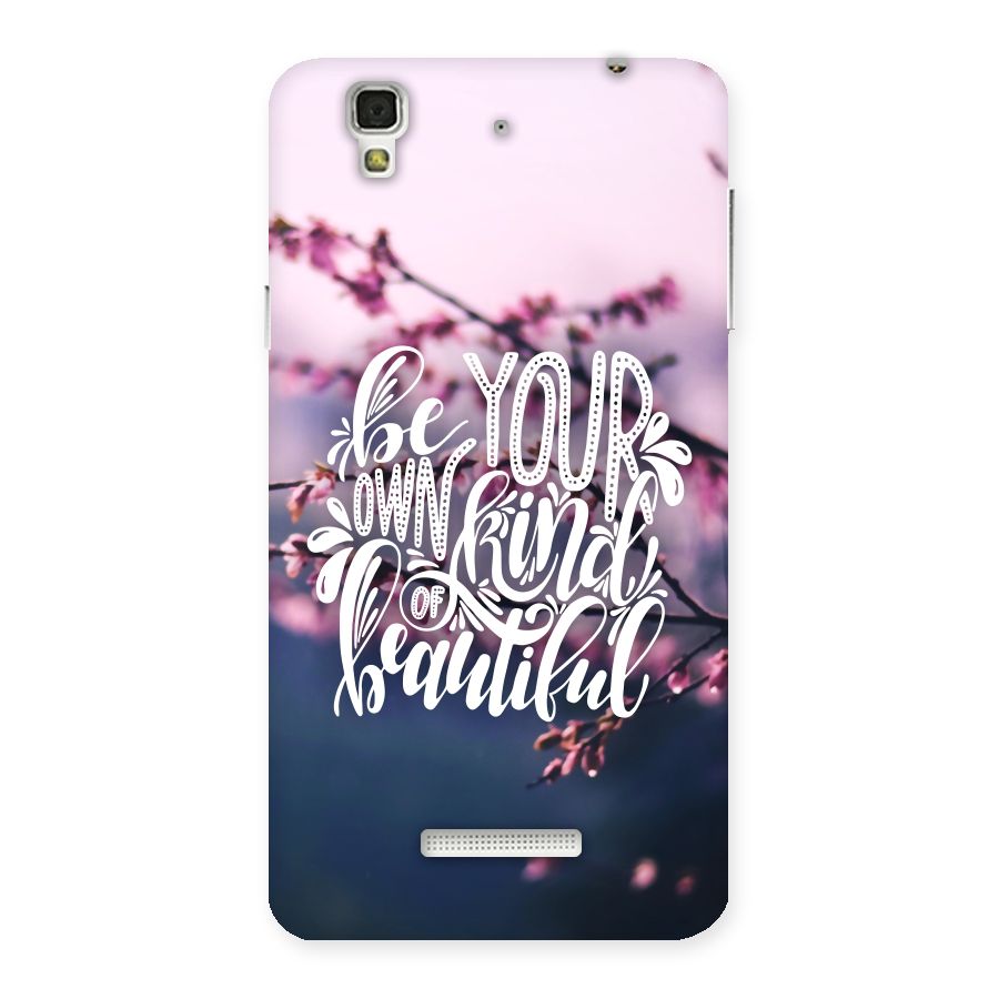 Own Kind of Beautiful Back Case for Yu Yureka