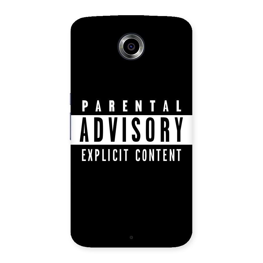 Parental Advisory Label Back Case for Nexsus 6