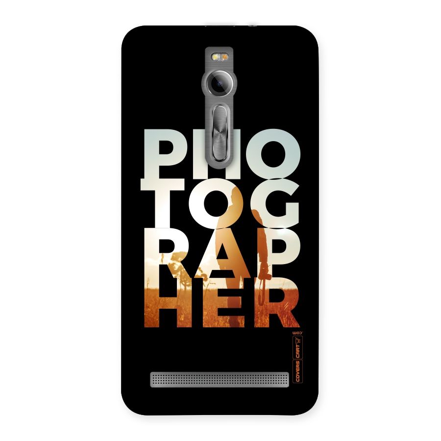 Photographer Typography Back Case for Asus Zenfone 2