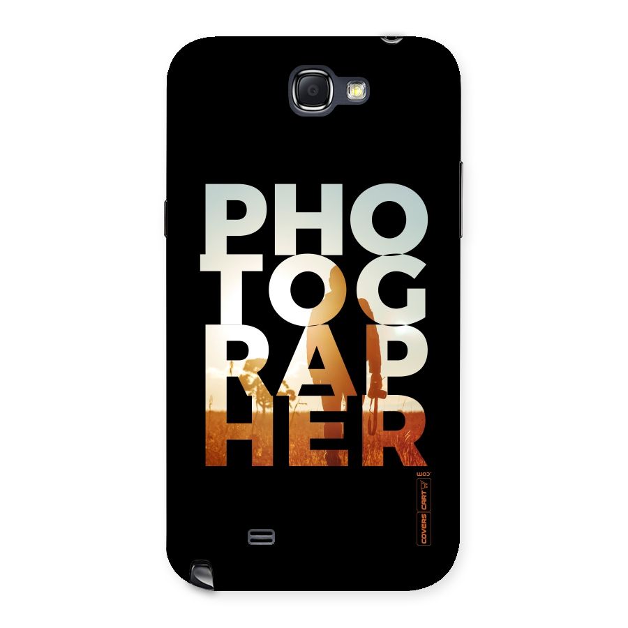 Photographer Typography Back Case for Galaxy Note 2
