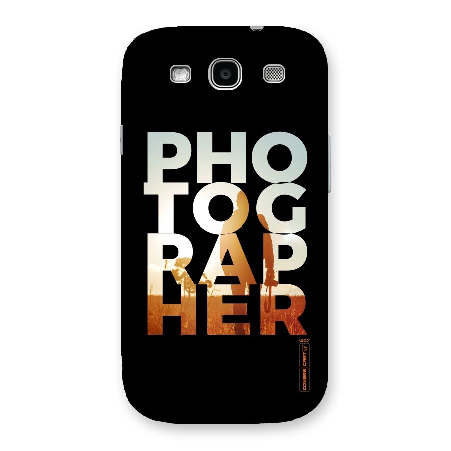 Photographer Typography Back Case for Galaxy S3