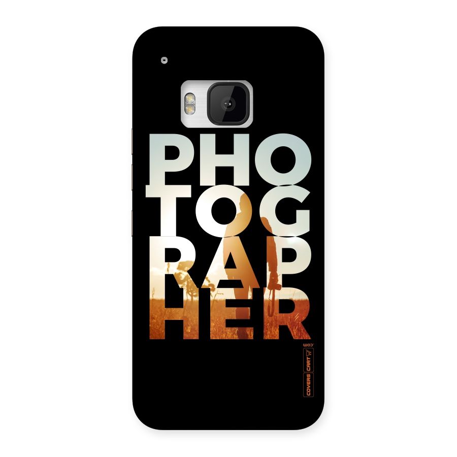 Photographer Typography Back Case for HTC One M9