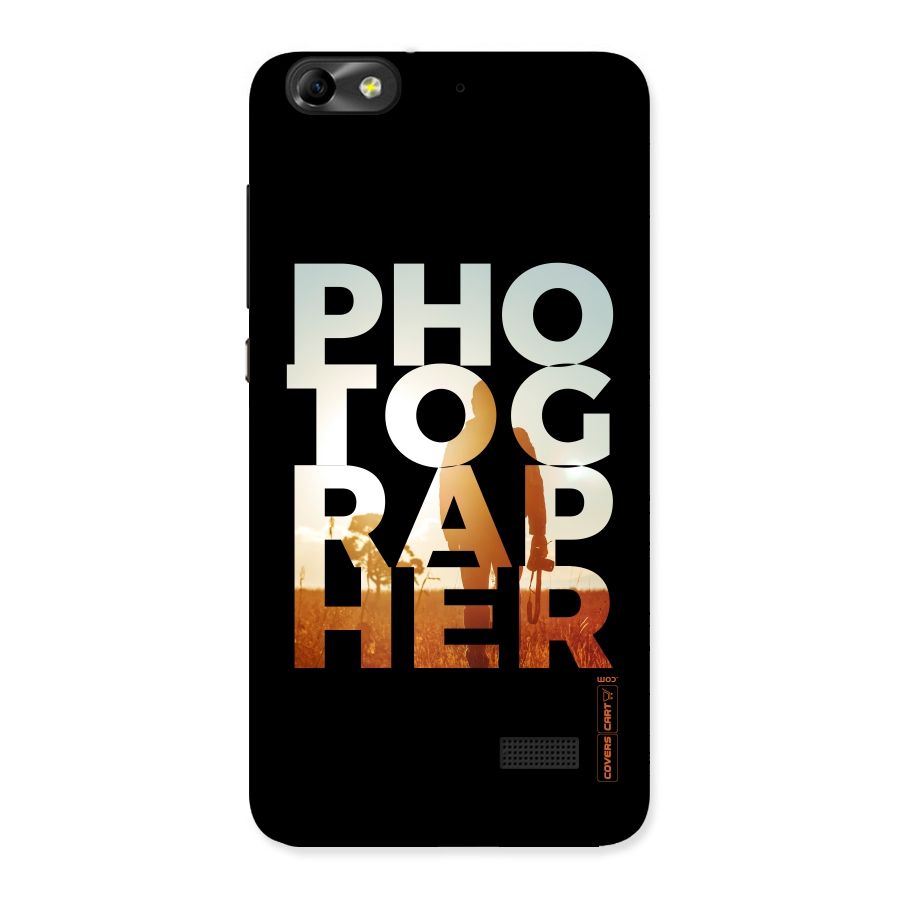 Photographer Typography Back Case for Honor 4C