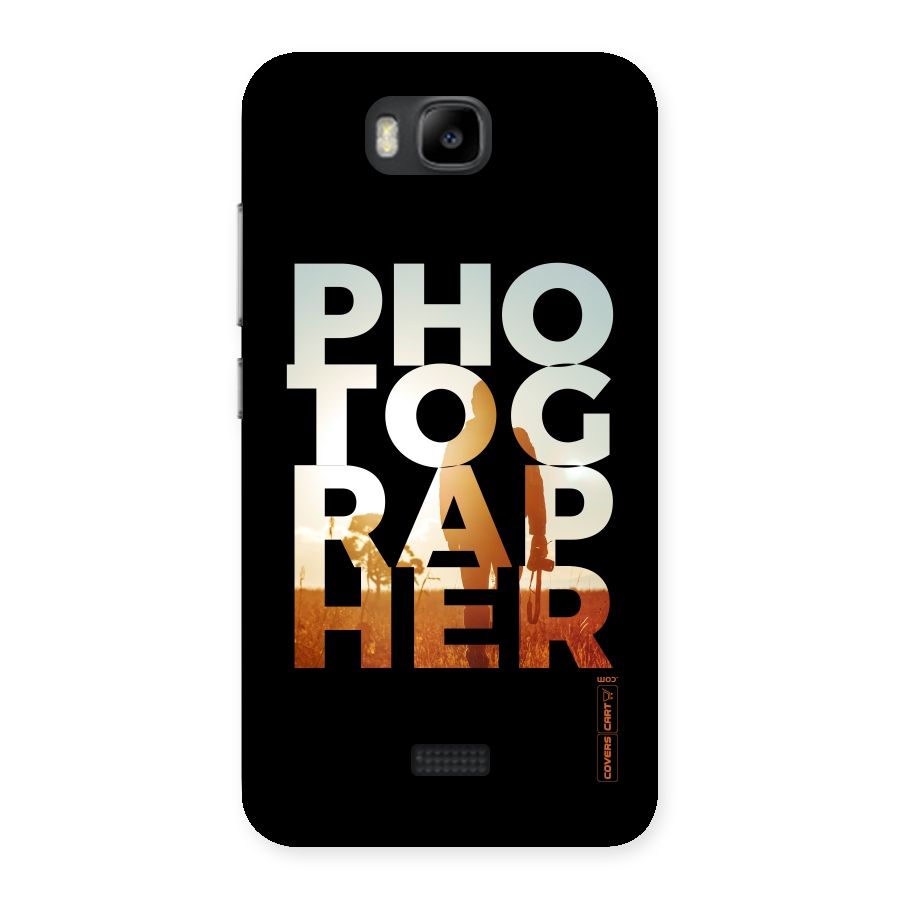 Photographer Typography Back Case for Honor Bee