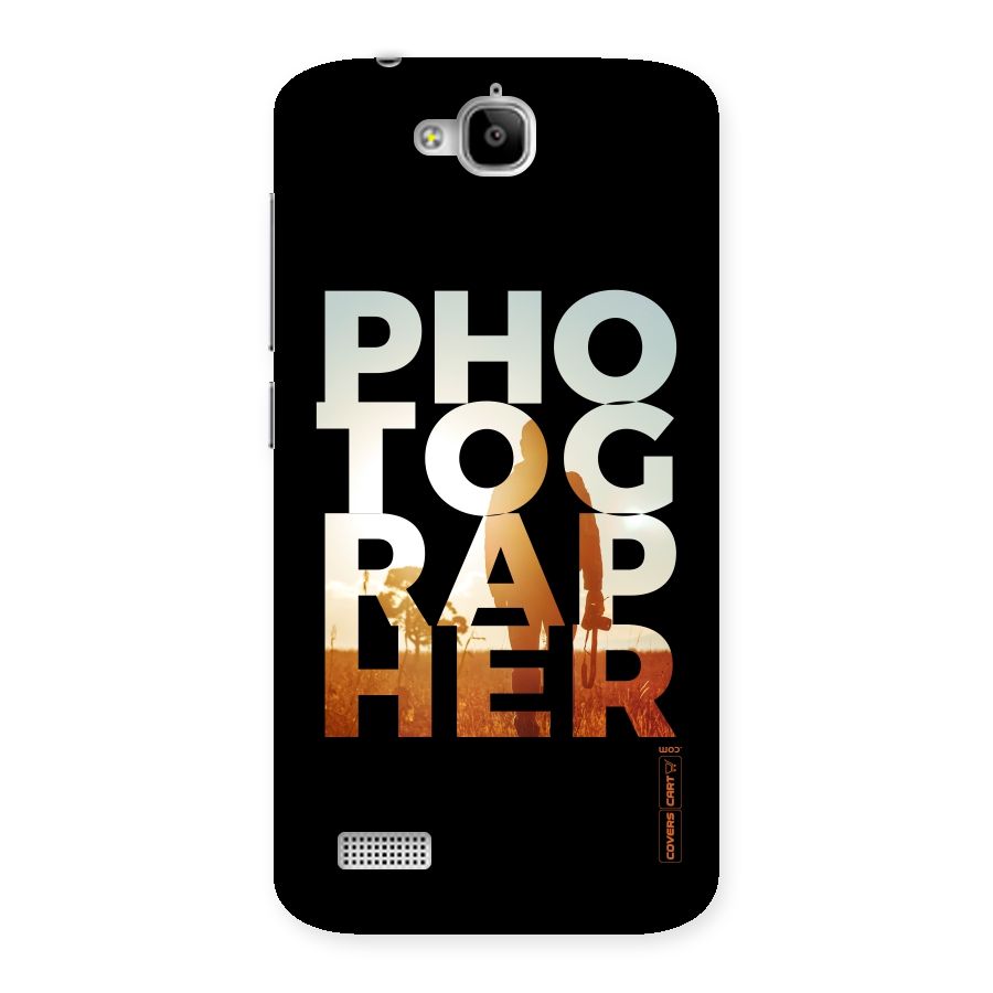Photographer Typography Back Case for Honor Holly