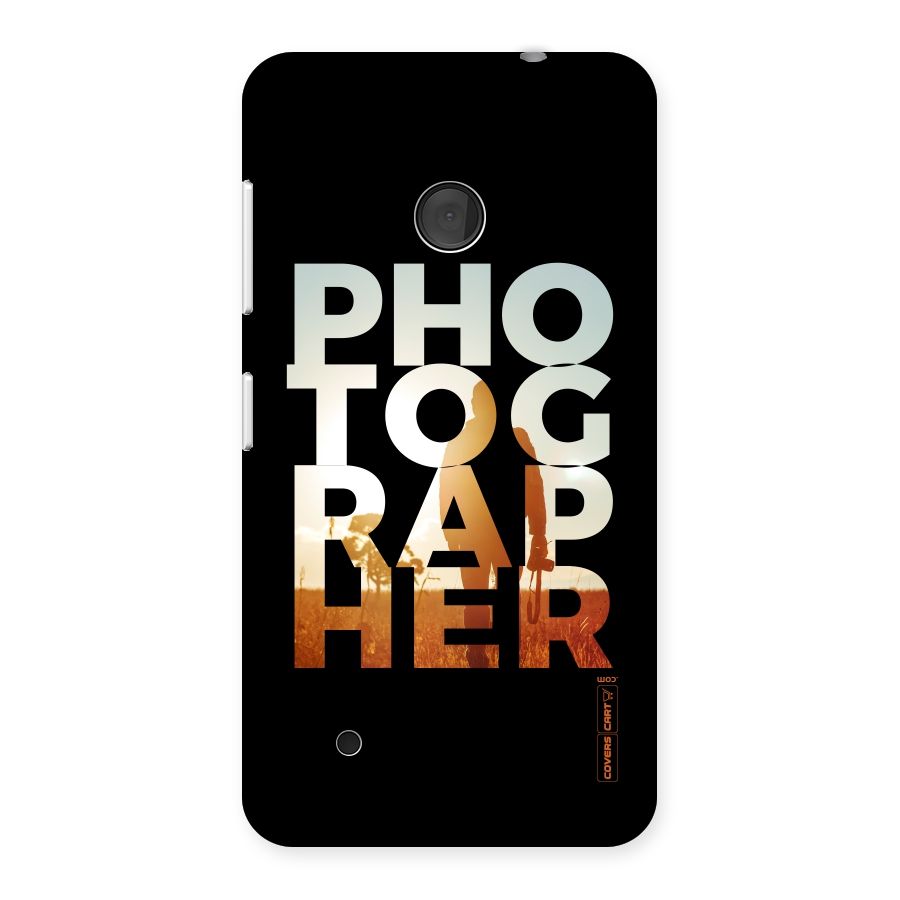 Photographer Typography Back Case for Lumia 530