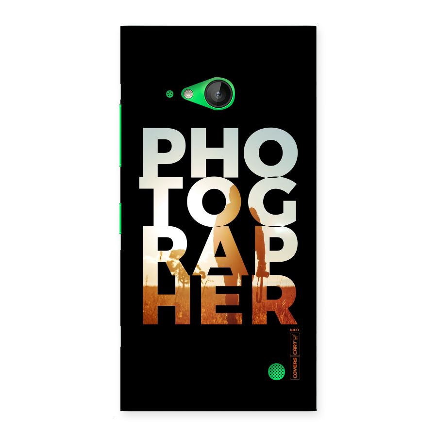 Photographer Typography Back Case for Lumia 730