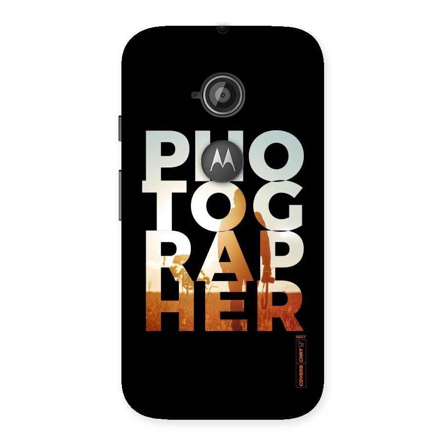 Photographer Typography Back Case for Moto E 2nd Gen