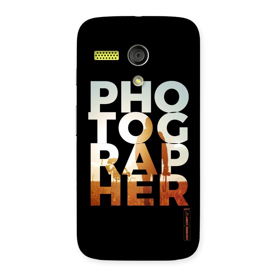 Photographer Typography Back Case for Moto G