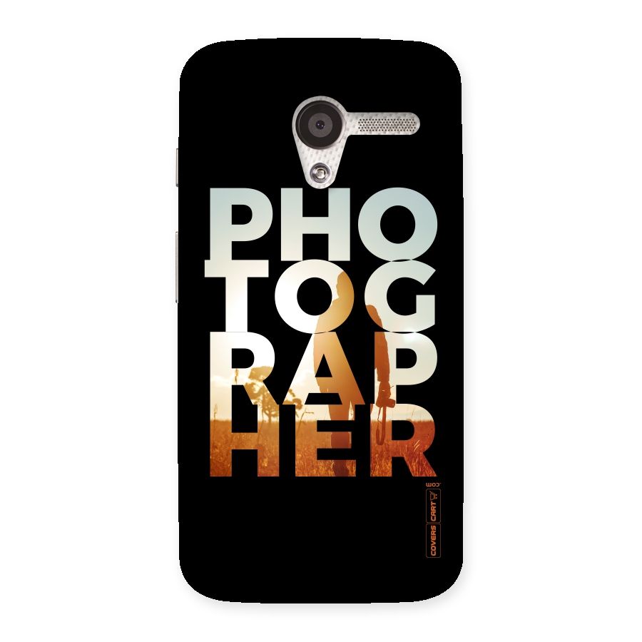 Photographer Typography Back Case for Moto X