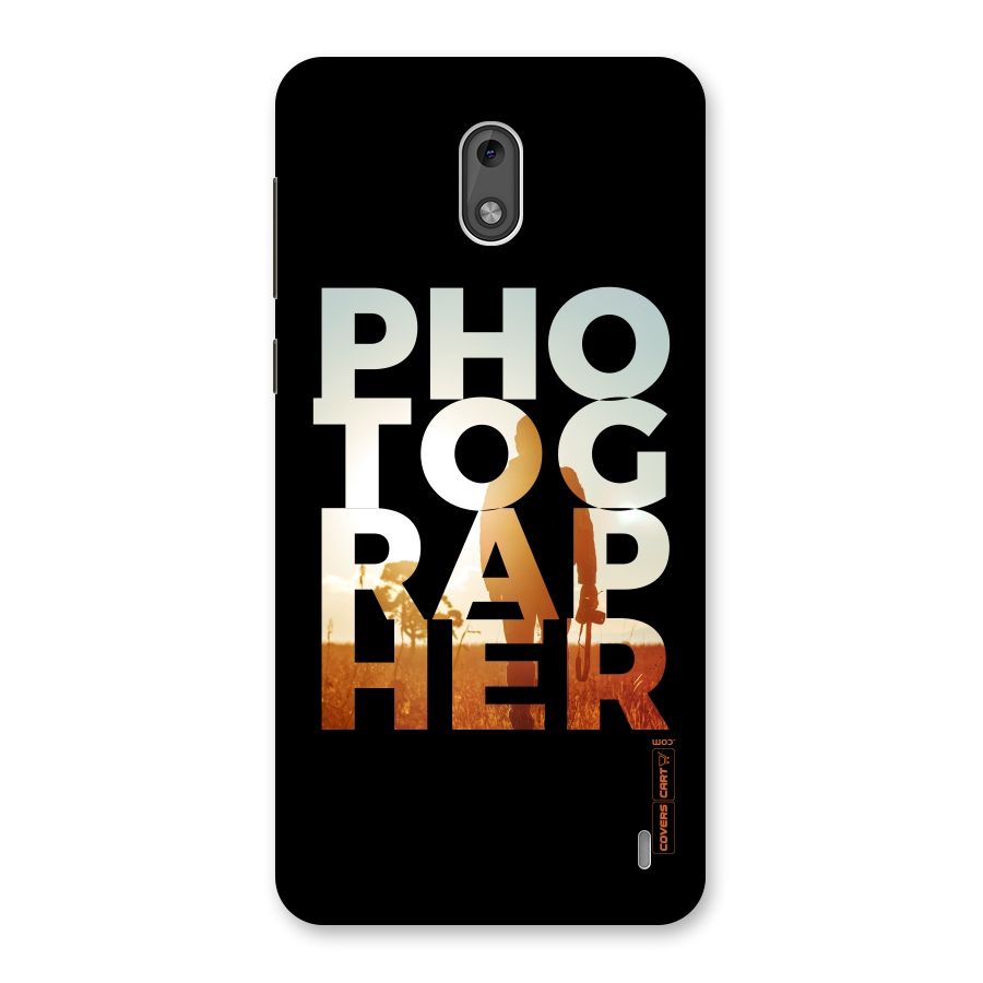 Photographer Typography Back Case for Nokia 2
