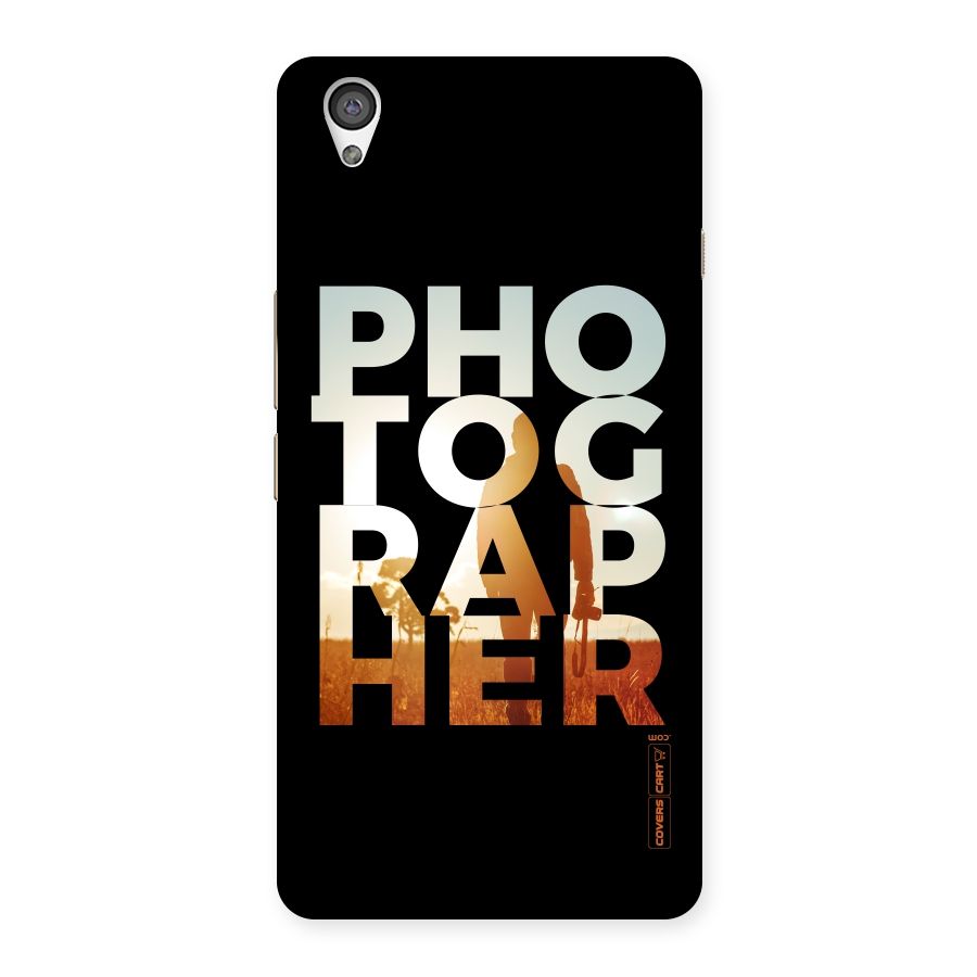 Photographer Typography Back Case for OnePlus X