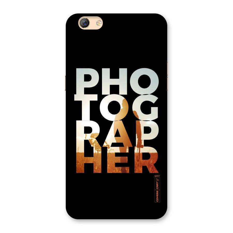 Photographer Typography Back Case for Oppo F3 Plus
