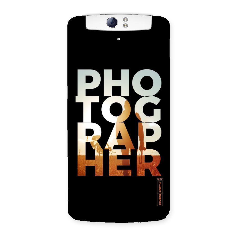 Photographer Typography Back Case for Oppo N1