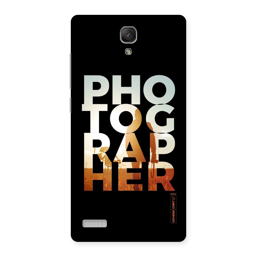 Photographer Typography Back Case for Redmi Note