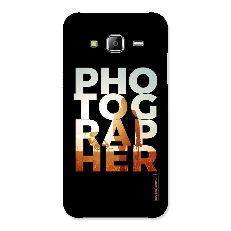 Photographer Typography Back Case for Samsung Galaxy J2 Prime