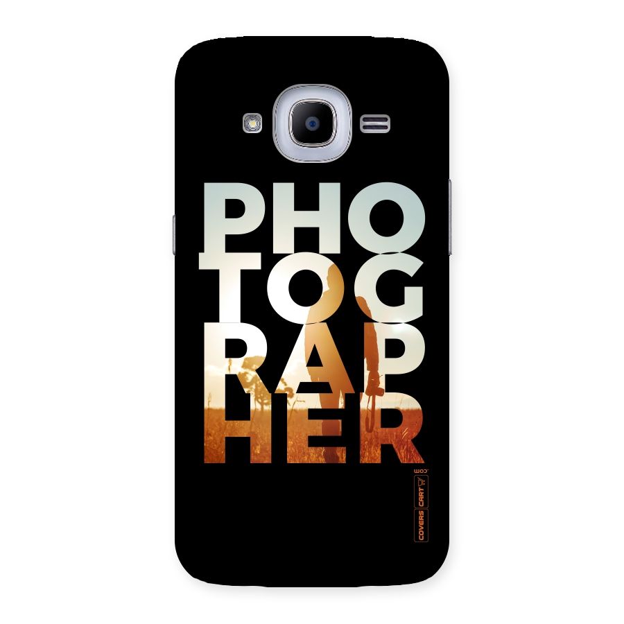 Photographer Typography Back Case for Samsung Galaxy J2 Pro