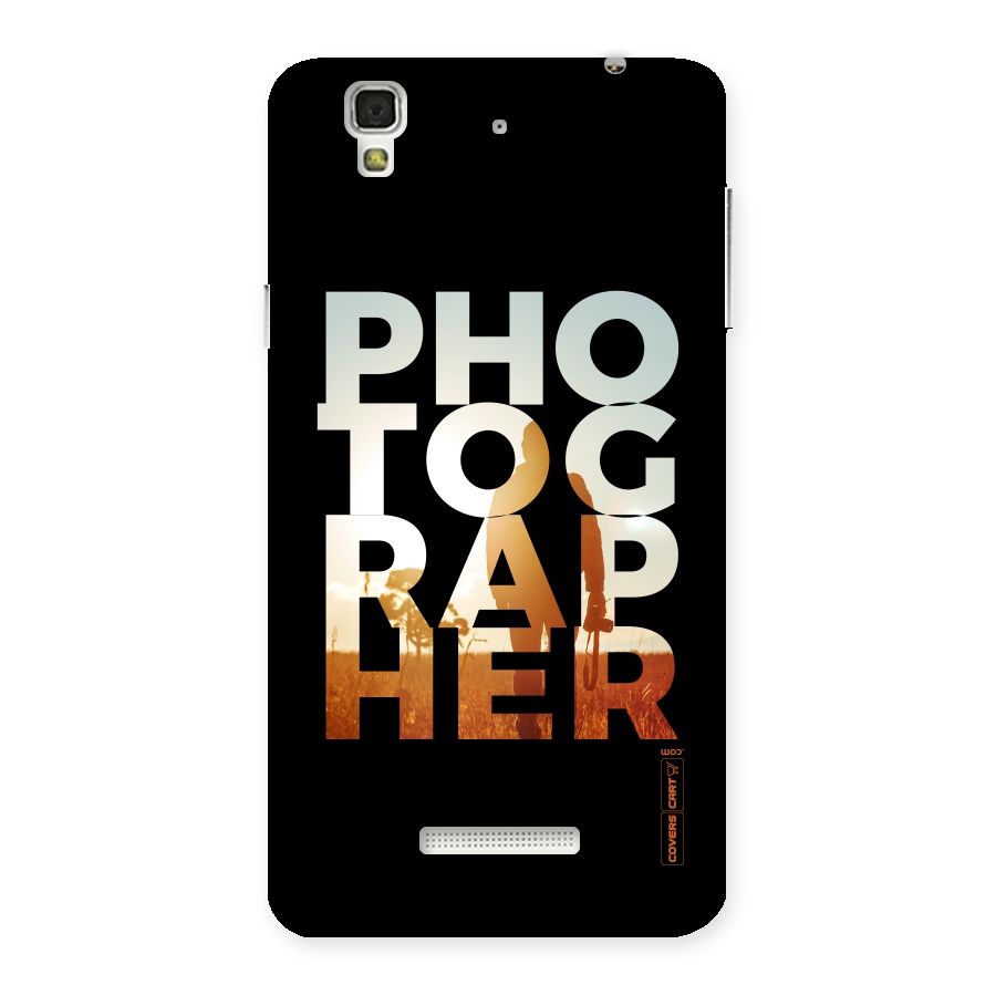 Photographer Typography Back Case for YU Yureka Plus